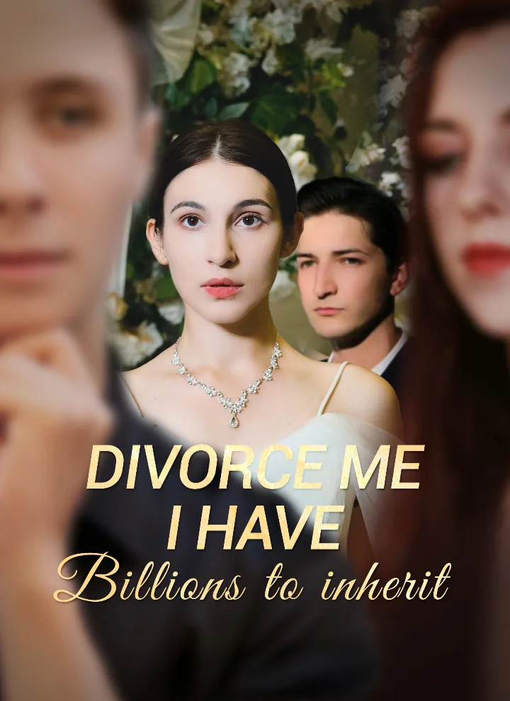 Divorce Me, I Have Billions to Inherit - Pure Enjoyment Version