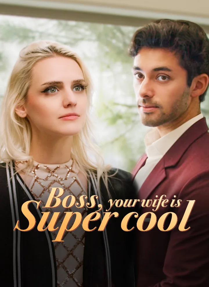 Boss, your wife is super cool