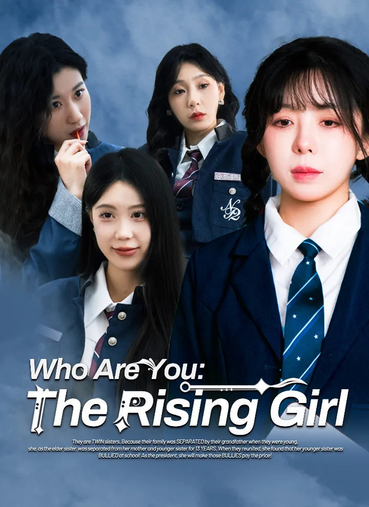 Who Are You: The Rising Girl
