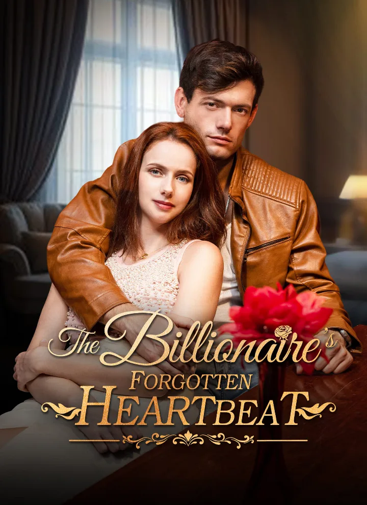 The Billionaire's Forgotten Heartbeat