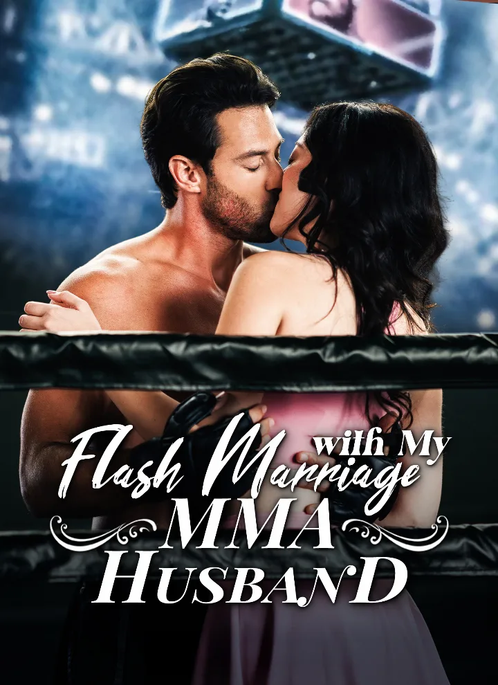 Flash Marriage with My MMA Husband