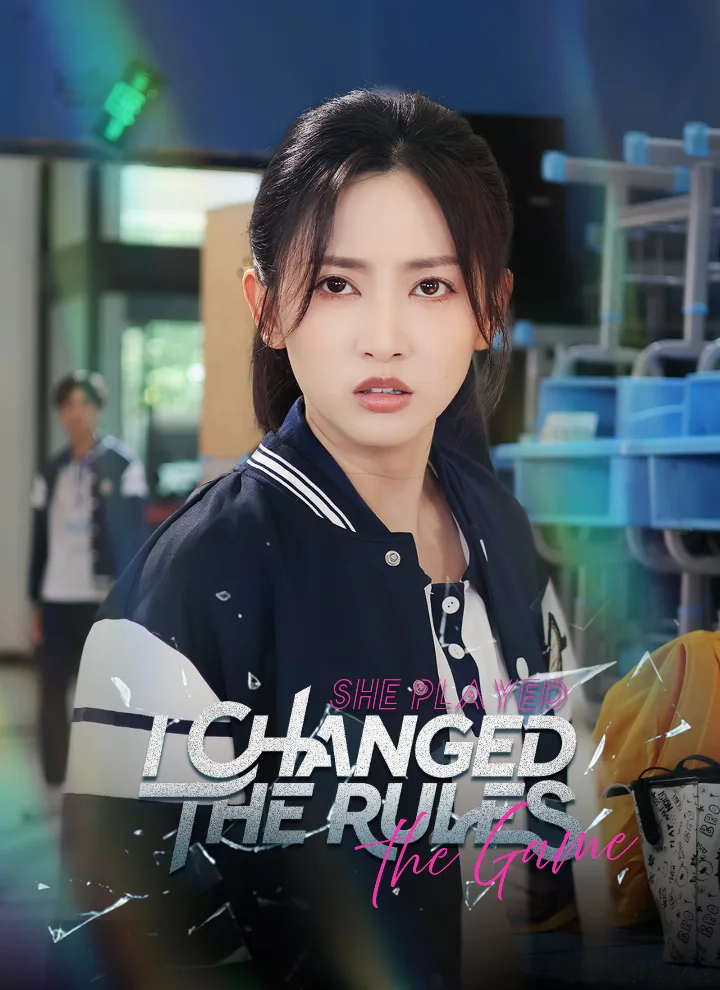She Played the Game, I Changed the Rules