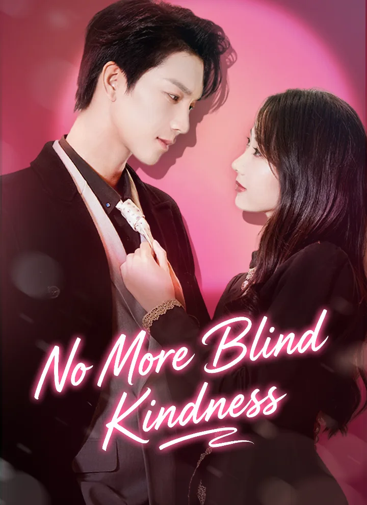 No More Blind Kindness