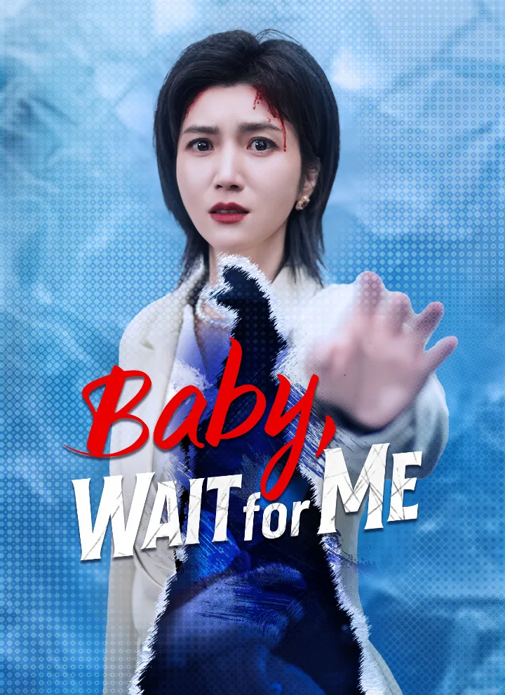 Baby, Wait for Me