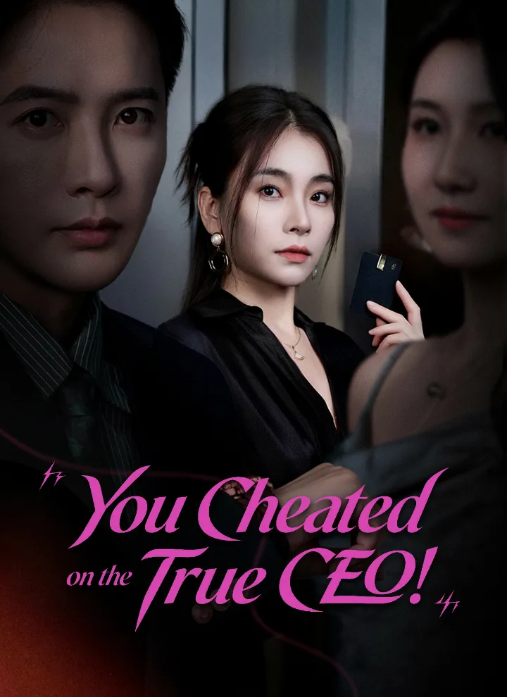 You Cheated on the True CEO