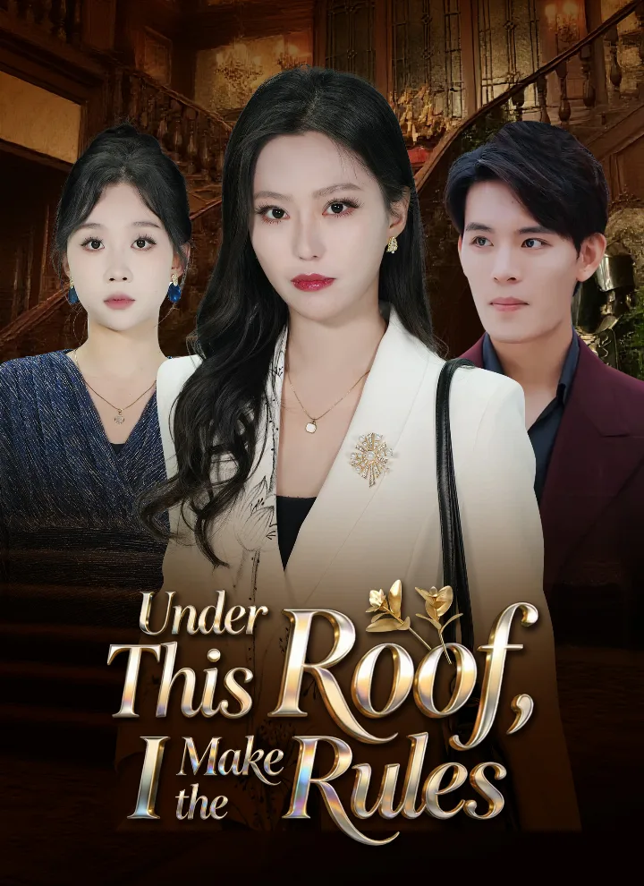 Under This Roof, I Make the Rules