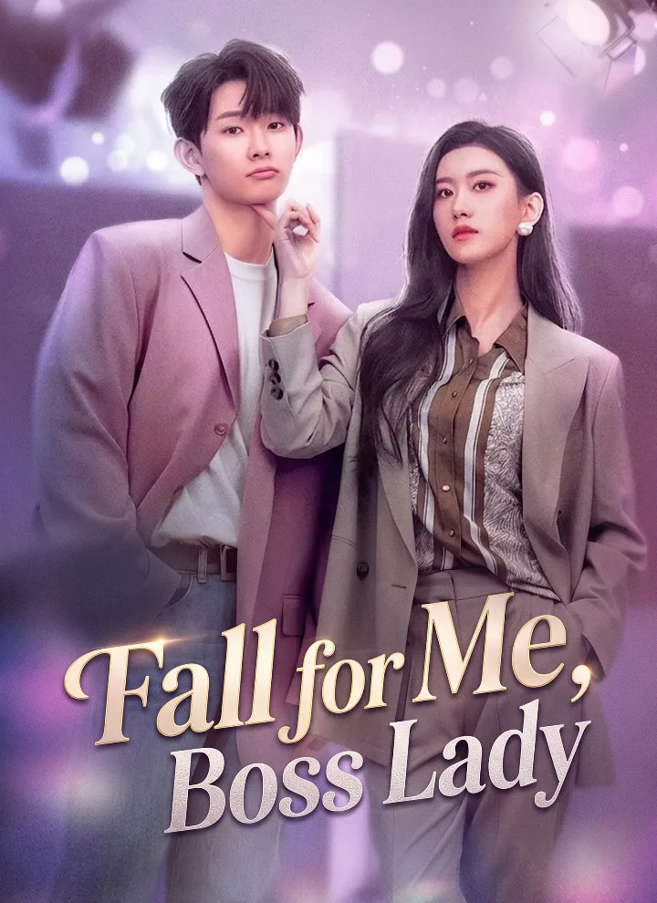 Fall for Me, Boss Lady