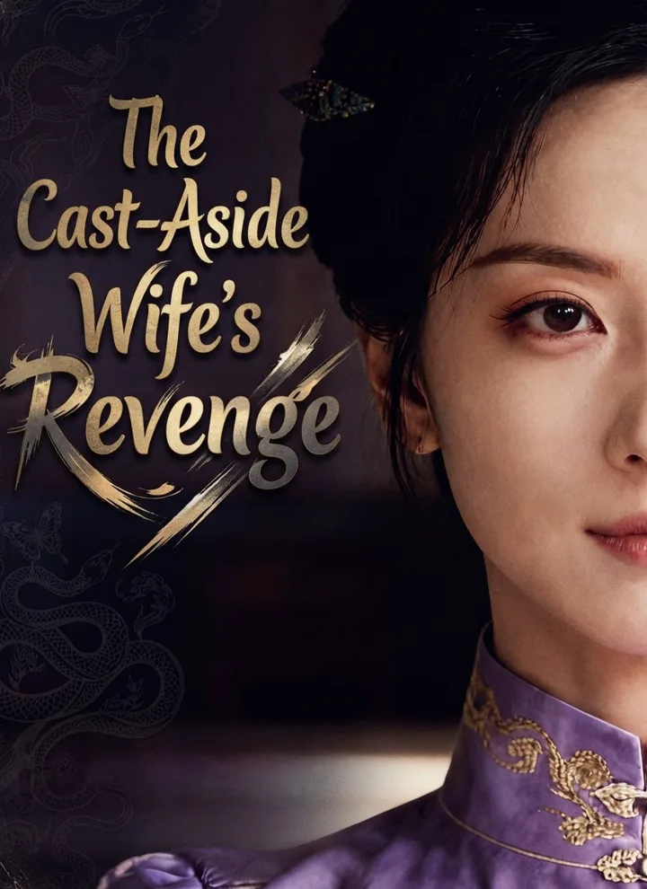 The Cast-Aside Wife's Revenge